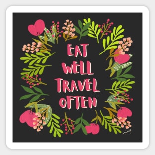 Eat Well Travel Often Charcoal & Hot Pink | Floral Wreath | Quote Sticker